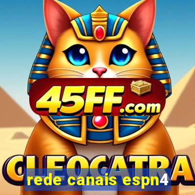 rede canais espn4
